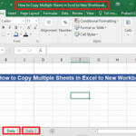 How To Copy Multiple Sheets In Excel To New Workbook 3 Methods
